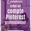 Femme créant un compte Pinterest pro sur un ordinateur