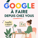 Femme travaillant sur un ordinateur portable chez elle, représentant les emplois Google à distance