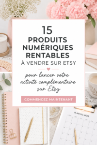 Exemple de produits numériques à vendre sur Etsy, tels que des modèles et des illustrations.