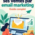 Femme utilisant l'email marketing pour développer ses ventes en ligne