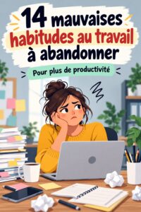 Illustration d'une femme en train de travailler de manière productive, évitant les mauvaises habitudes au bureau.
