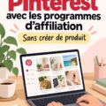Une femme utilisant un ordinateur pour développer sa stratégie de monétisation Pinterest avec des programmes d'affiliation.